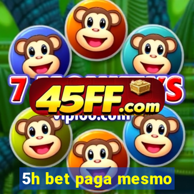 5h bet paga mesmo